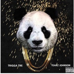 Panda (Remix) Trigga Tre & Tearz Johnson[1]