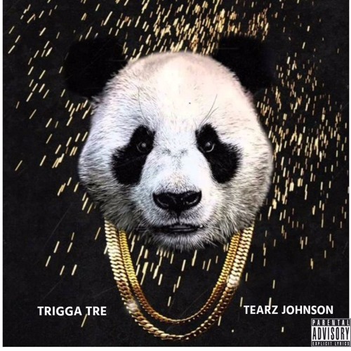 Panda (Remix) Trigga Tre & Tearz Johnson[1]