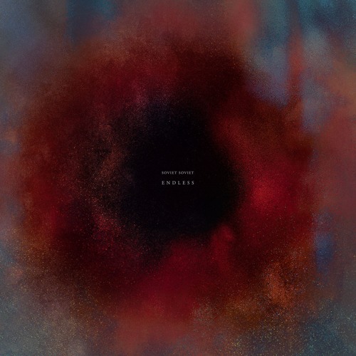 Soviet Soviet - Endless (Official Album Stream)