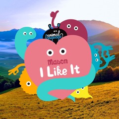 Mason - I Like It (Dub Mix)