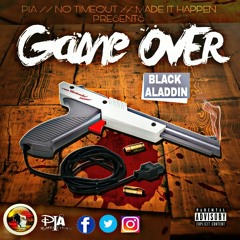 Game Over (YBN Kenny Diss) - Black Aladdin