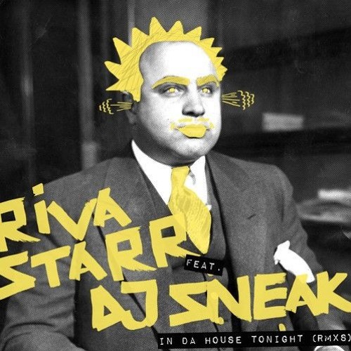 Riva Starr & Dj Sneak - In Da House Tonight (Detlef Remix) - Snatch! Records