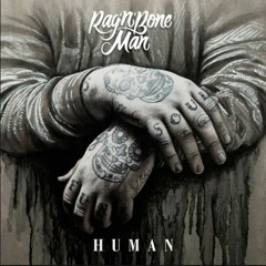 Rag'n'Bone Man - Human Valerio Zanella Rmx (free download)