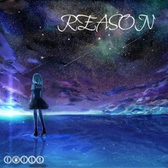 REASON | SONG BY EMILY