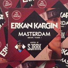 Erkan Kargin - Masterdam mixtape Vol.1 (Hosted by Sjaak)
