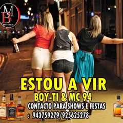 Che Tou A  Vir - Boy- Ti & Mc 94