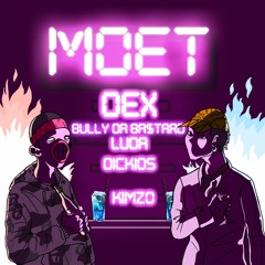 DEX-MOET(With.Luda,Bully Da Bastard)