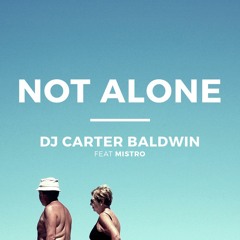 Not Alone (Extended Mix)