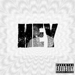 Hey (ft. Giblani)