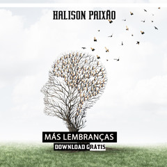 Halison Paixão - Más Lembranças