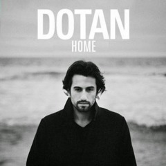 Dotan - Home (The Insiders Bootleg)