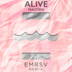 Madden - Alive (EMRSV Remix)