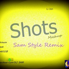 SHOTS Mahsup (Sam Style 2K16 Remix)