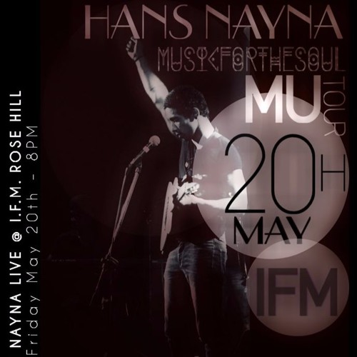 Stream Music For The Soul Live at IFM by Hans Nayna Listen