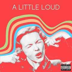 Chaz Ultra - A Little Loud (prod. by Isaac Flame)