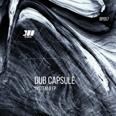 [BP057] Dub Capsule - Low To High