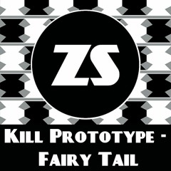 Kill Prototype - Fairy Tail