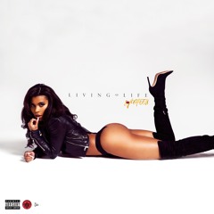 Living Life (Explicit)