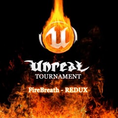 FireBreath (UT Redux)