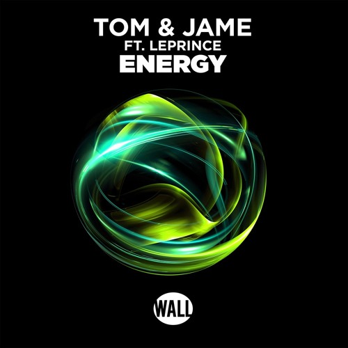 Tom & Jame ft. LePrince - Energy (Radio Edit)