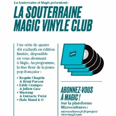LA SOUTERRAINE  MAGIC VINYLE CLUB