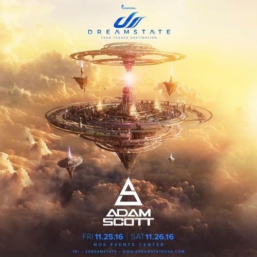 Adam Scott Live At Dreamstate SoCal 2016