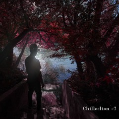 Chillection #2 --- Click Buy for Free DL