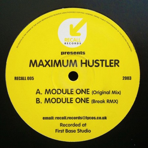 Maximum Hustler - Module One