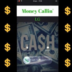 Money Callin (Prod. By Birdie Bands )