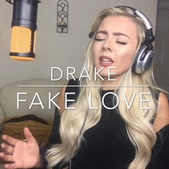 Drake - Fake Love Cover