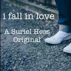 i fall in love <3 Suriel Hess