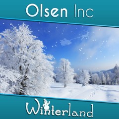 Olsen Inc & StefanOhOne - Winterland [Free Download]