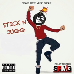 Michael Star x Royelle - Stick N Jugg ft Dee The Bandit, Myloyd47, Finesse Khidd