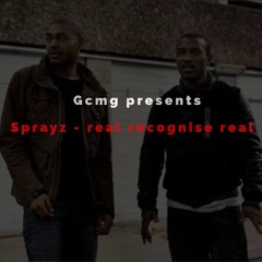 Sprayz - Real Recognise Real (produced by Tempszino)