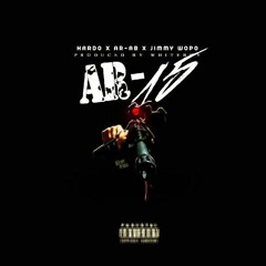 Hardo & Jimmy Wopo Feat. AR-AB - "AR-15"