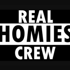 Real Homies