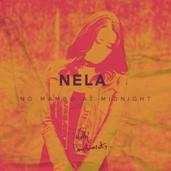 NELA - No Mambo At Midnight (original mix) snippet