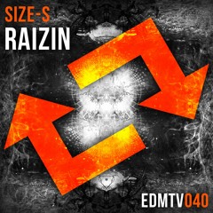SIZE-S - Raizin [EDMR.TV EXCLUSIVE]