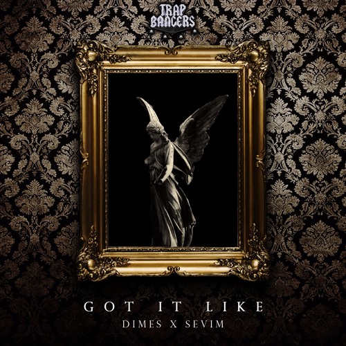 Dimes & Sevim - Got It Like