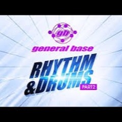 General Base - Rhythm & Drums (RV Edit)