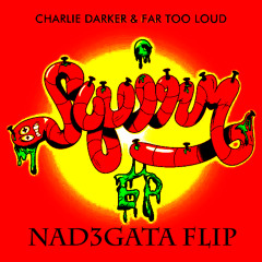 Charlie Darker & Far Too Loud - Nail Gun (Nad3gata Flip)