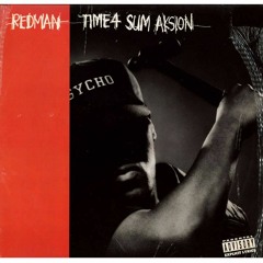 Redman - Time 4 Sum Aksion (1992)