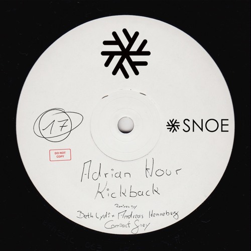 Adrian Hour - Kickback (Original Mix) // SNOE017
