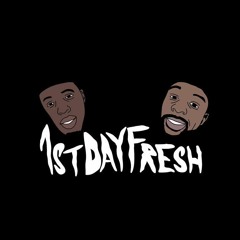 #FreshTakes: The "He Ain't My President" Episode (@1stDayFresh podcast 2)