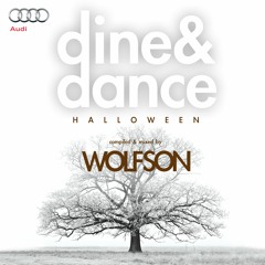 WOLFSON - Dine & Dance Vol.9