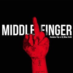 Dog Blood - Middle Finger ( Kedzie VIP X MAC Edit )FREE DOWNLOAD