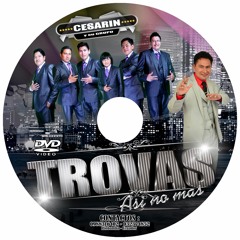 "LA FIESTA" Mix deTonadas/ Grupo TROVAS 2016 ÉXITO