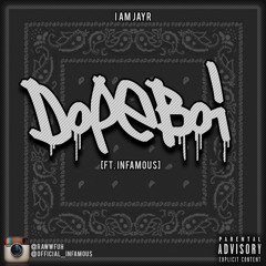 DopeBoi - Feat. Infamous
