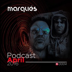 Marqués - Podcast April 2016