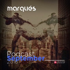 Marqués - Podcast September 2016
